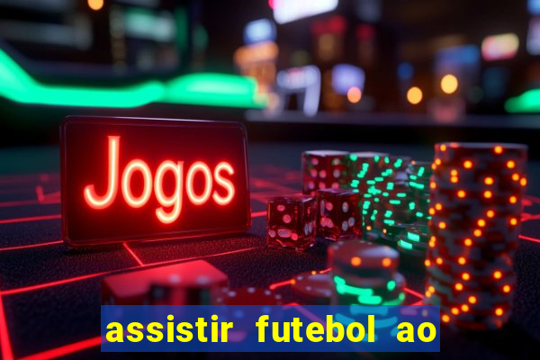 assistir futebol ao vivo futemax real madrid